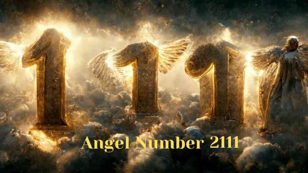 Decoding 2111 angel numbers for your future path (Discover what big changes this special number brings to you)