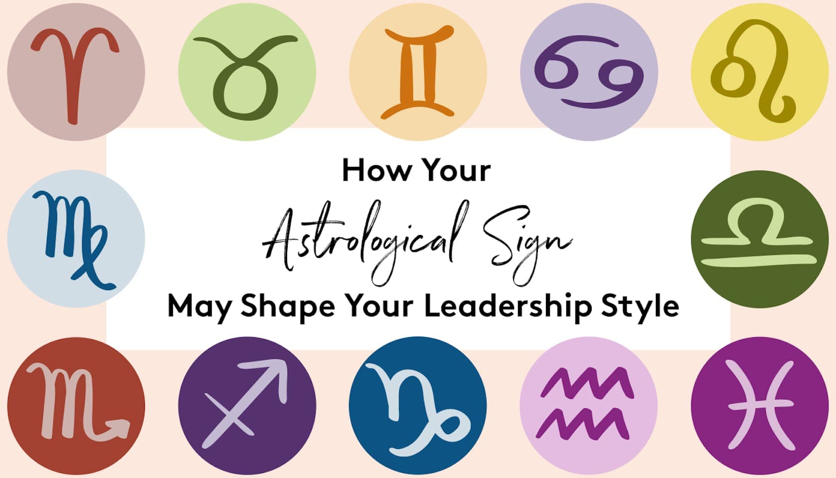 What’s Your Leadership Style? How Your Zodiac Sign Shapes the Way You Lead 🪐