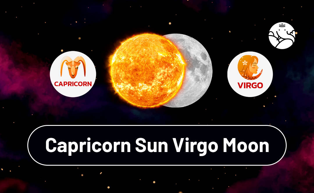 The Capricorn Sun Virgo Moon Mind: Strengths, Weaknesses & Spiritual Growth