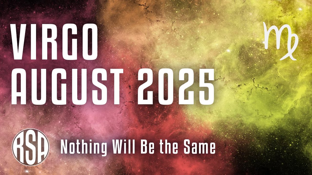 Virgo Horoscope August 2025: What You Need to Know About Love, Career, and Emotional Growth