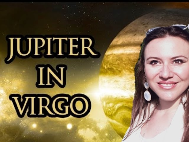 How Jupiter in Virgo Transforms Your Life: Unlock the Secrets to Success, Health, and Personal Growth