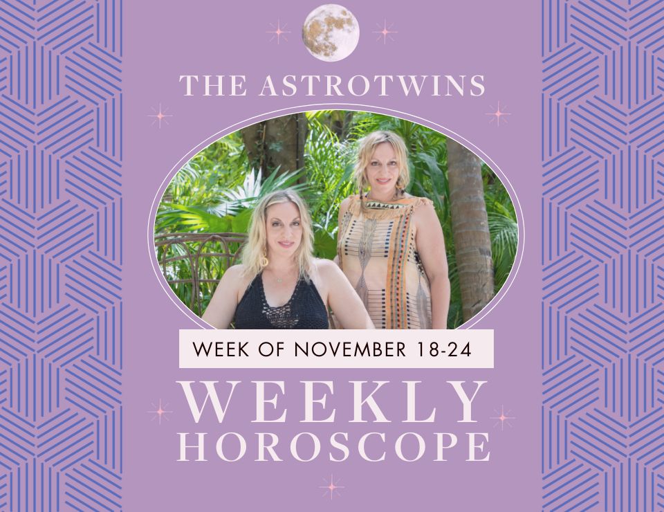 Your astrology horoscopes for 11/18/24 are here