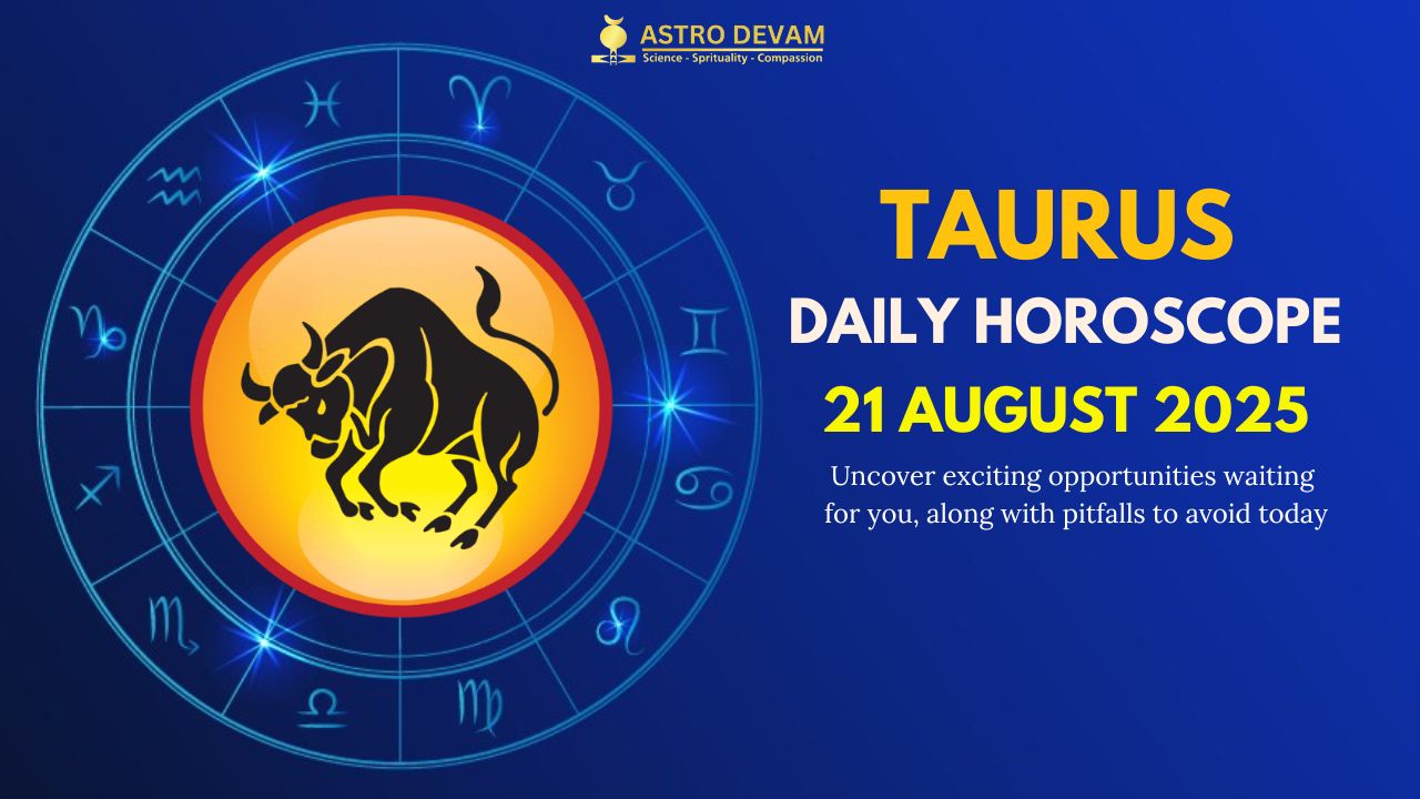 Taurus Horoscope for August 2025: Unlock the Secrets to Love, Career Growth, and Financial Success